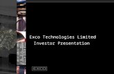 Exco Technologies Limited Investor Presentation. Principal Businesses Casting and Extrusion Technology Automotive Solutions 2003 Sales $231 million.