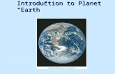 Unit 2-Solid Earth Introduction to Planet “Earth”.