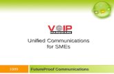 FutureProof Communications Unified Communications for SMEs 1Q09.