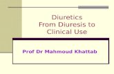Diuretics From Diuresis to Clinical Use Prof Dr Mahmoud Khattab.
