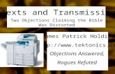 Texts and Transmission Two Objections Claiming the Bible Was Distorted James Patrick Holding  Objections Answered, Rogues Refuted.