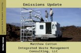 Integrated Waste Management Consulting, LLC Matthew Cotton Emissions Update Matthew Cotton Integrated Waste Management Consulting, LLC.
