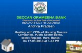 DECCAN GRAMEENA BANK (Sponsored by State Bank of Hyderabad) HEAD OFFICE : HYDERABAD Andhra Pradesh Meeting with CEOs of Housing Finance Companies, Public.