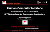 Prologix Software ELITEX 2005 - ICT Technology for Grassroots Applications Human Computer Interface Prologix Software Solutions Pvt. Ltd. technology with.