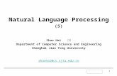 1 Natural Language Processing (5) Zhao Hai 赵海 Department of Computer Science and Engineering Shanghai Jiao Tong University zhaohai@cs.sjtu.edu.cn zhaohai@cs.sjtu.edu.cn.