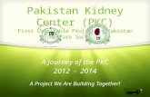 1 of 13 Pakistan Kidney Center (PKC) First Charitable Project Of Pakistan Welfare Society A Project We Are Building Together! A Journey of the PKC 2012.