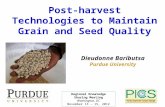 Post-harvest Technologies to Maintain Grain and Seed Quality Dieudonne Baributsa Purdue University Regional Knowledge Sharing Meeting Washington, DC November.