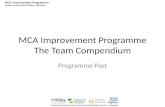 MCA Improvement Programme The Team Compendium Programme Past.