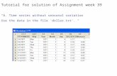 Tutorial for solution of Assignment week 39 “A. Time series without seasonal variation Use the data in the file 'dollar.txt'. “