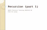 Recursion (part 1) HKUCS Provinci Training 2010-01-28 Chan Ho Leung.