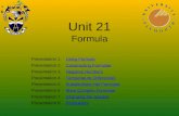 Unit 21 Formula Presentation 1Using Formula Presentation 2Constructing Formulae Presentation 3Negative Numbers Presentation 4Temperature Differences Presentation.