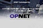 OPNET Technologies Inc. Accelerating Network Research & Development.