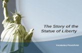 The Story of the Statue of Liberty Vocabulary PowerPoint.