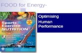 FOOD for Energy- Optimising Human Performance. 2 Classes of Nutrients Carbohydrates Proteins Fats Vitamins Minerals Water.