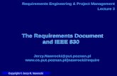 Copyright © Jerzy R. Nawrocki The Requirements Document and IEEE 830 Jerzy.Nawrocki@put.poznan.pl  Requirements Engineering.