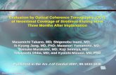 Clinical Trial Results. org Evaluation by Optical Coherence Tomography (OCT) of Neointimal Coverage of Sirolimus-Eluting Stent Three Months After Implantation.