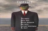 The Consulting Contract T im Kowols E mily Hock N icole Marquardt D an Kelly L attana Sanavongsay S o What?