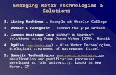Emerging Water Technologies & Solutions 1. Living Machines … Example at Oberlin College 2. Rohner & DesignTex … Turned the pipe around 3. Common Heritage.