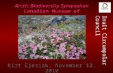 Inuit Circumpolar Council Kirt Ejesiak. November 18, 2010 Arctic Biodiversity Symposium Canadian Museum of Nature.