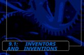 9.1: INVENTORS AND INVENTIONS. QUIZ 1.In the mid-1800’s, farmers shifted from self- sufficiency to crop __________. 2._________means to “undertake” investing.