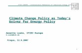 IFIEC EUROPE – International Federation of Industrial Energy Consumers 1 Climate Change Policy as Today’s Driver for Energy Policy Annette Loske, IFIEC.