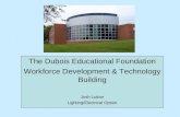 The Dubois Educational Foundation Workforce Development & Technology Building Josh Lutton Lighting/Electrical Option.