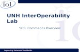 Improving Networks Worldwide. UNH InterOperability Lab SCSI Commands Overview.