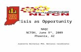 Crisis as Opportunity NAQC NCTOH, June 9 th, 2009 Phoenix, AZ Jeannette Noltenius PhD, National Coordinator.