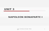 Unit 3 IB History of Europe - McQuaid 1 UNIT 3 NAPOLEON BONAPARTE I.