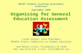 Organizing for General Education Assessment Linda Suskie, Vice President Middle States Commission on Higher Education 3624 Market Street, Philadelphia.