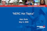 “NERC Hot Topics” Marc Butts May 9, 2008 Marc Butts May 9, 2008.