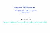 ECS154B Computer Architecture Designing a Multicycle Processor Note Set 4 erciyes/154B.
