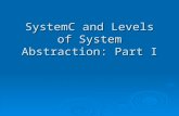 SystemC and Levels of System Abstraction: Part I.