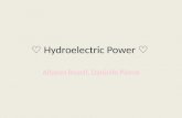 ♡ Hydroelectric Power ♡ Allyson Rosell, Danielle Pierre.