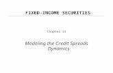 Chapter 13 Modeling the Credit Spreads Dynamics FIXED-INCOME SECURITIES.
