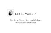 LIR 10 Week 7 Boolean Searching and Online Periodical Databases.