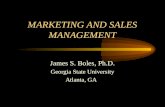 MARKETING AND SALES MANAGEMENT James S. Boles, Ph.D. Georgia State University Atlanta, GA.