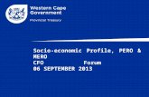 Socio-economic Profile, PERO & MERO CFO Forum 06 SEPTEMBER 2013.