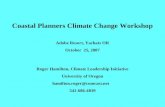 1 Coastal Planners Climate Change Workshop Adobe Resort, Yachats OR October 25, 2007 Roger Hamilton, Climate Leadership Initiative University of Oregon.
