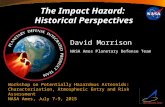 The Impact Hazard: Historical Perspectives David Morrison NASA Ames Planetary Defense Team Workshop on Potentially Hazardous Asteroids: Characterization,