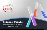 Science Update Cambrian School District April 4, 2013.
