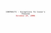 CONTRACTS – Exceptions To Coase’s Theorem October 24, 2006.