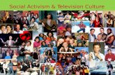 Social Activism & Television Culture. As Discussed Yesterday…  The most popular music video of the 1980s from.