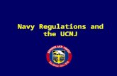 Navy Regulations and the UCMJ. Learning Objectives The student will know... (1) the purpose, scope, and constitutional basis of U.S. Navy Regulations.