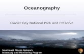 Southeast Alaska Network Inventory and Monitoring Program Oceanography Glacier Bay National Park and Preserve.