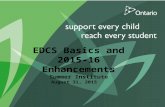 EDCS Basics and 2015- 16 Enhancements Summer Institute August 31, 2015.