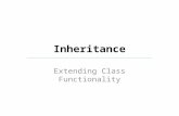 Inheritance Extending Class Functionality. Polymorphism Review Earlier in the course, we examined the topic of polymorphism. Many times in coding, we.