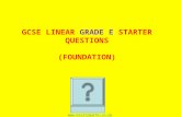 AUTHOR GCSE LINEAR GRADE E STARTER QUESTIONS (FOUNDATION) .