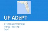 UF ADePT STEM Summer Institute Florida Road Trip Day 3.