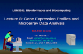 LSM3241: Bioinformatics and Biocomputing Lecture 8: Gene Expression Profiles and Microarray Data Analysis Prof. Chen Yu Zong Tel: 6874-6877 Email: yzchen@cz3.nus.edu.sg.